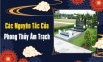 Nguyên Tắc Âm Trạch Theo Phong Thủy Bạn Nên Biết